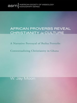 cover image of African Proverbs Reveal Christianity in Culture